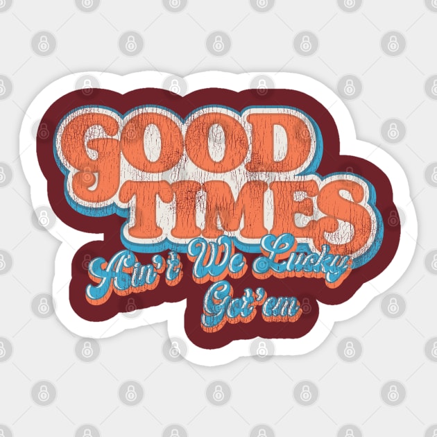 Good Times 70s TV Worn Out Sticker by Alema Art